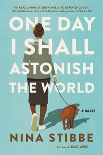 Front cover_One Day I Shall Astonish the World