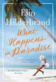 What Happens In Paradise by Elin Hilderbrand
