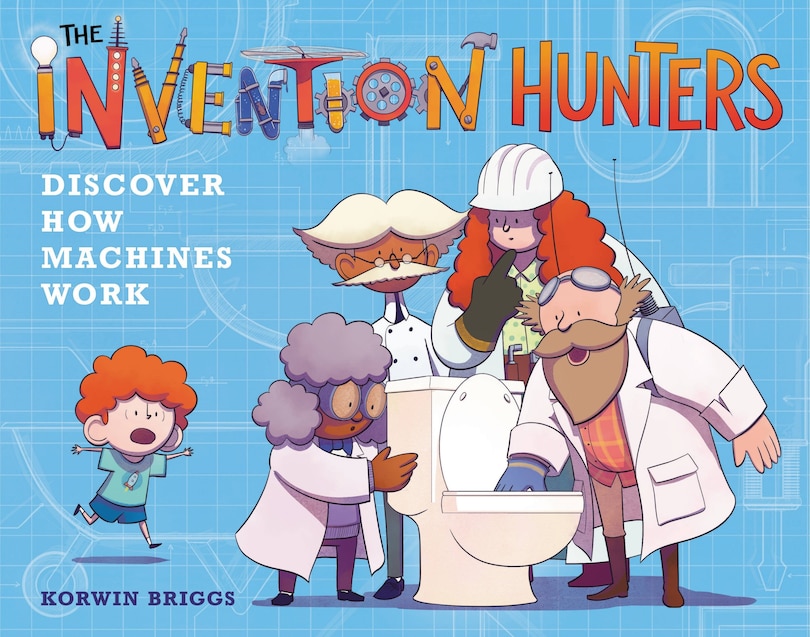 Couverture_The Invention Hunters Discover How Machines Work