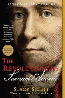 Front cover_The Revolutionary: Samuel Adams