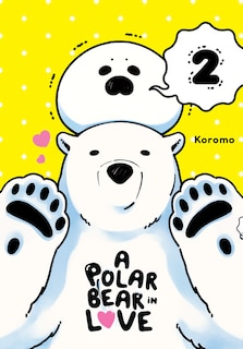 Front cover_A Polar Bear in Love, Vol. 2