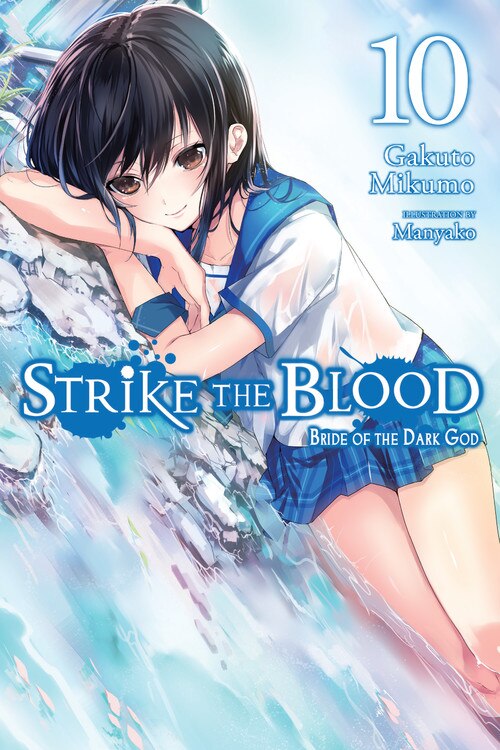Strike The Blood, Vol. 10 (light Novel): Bride Of The Dark God image number 0