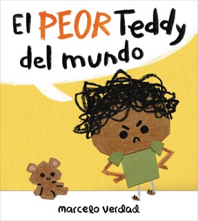 Couverture_El Peor Teddy Del Mundo (the Worst Teddy Ever)