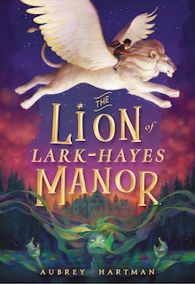 Couverture_The Lion of Lark-Hayes Manor