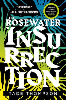 Couverture_The Rosewater Insurrection