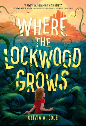 Where the Lockwood Grows