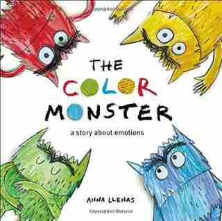 The Color Monster: A Story About Emotions by Anna Llenas