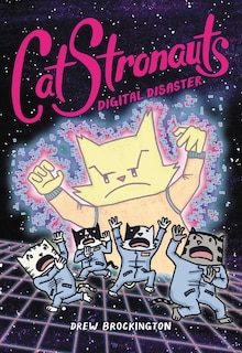Couverture_Catstronauts: Digital Disaster