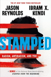 Front cover_Stamped: Racism, Antiracism, and You