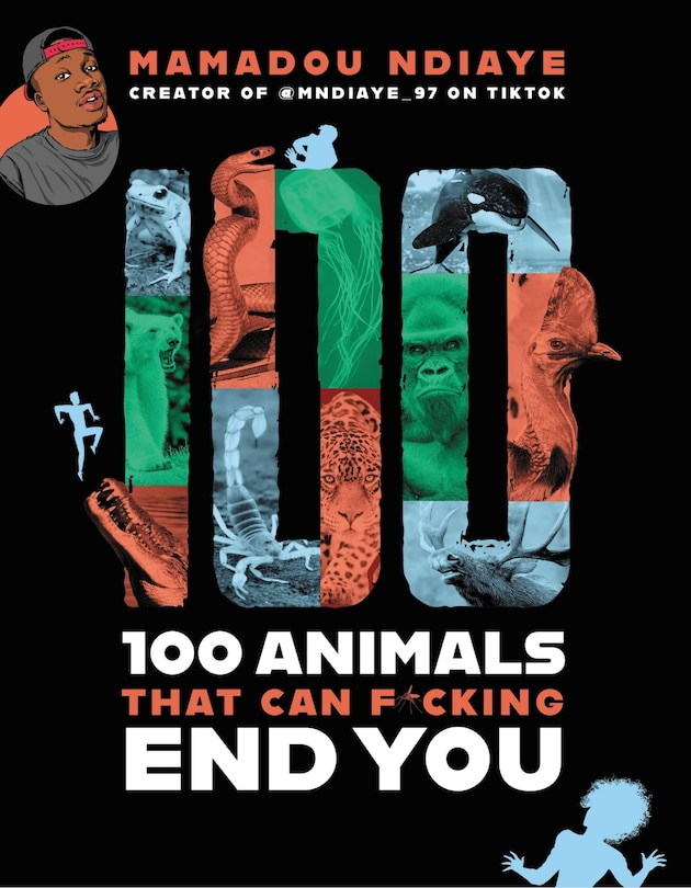 Front cover_100 Animals That Can F*cking End You