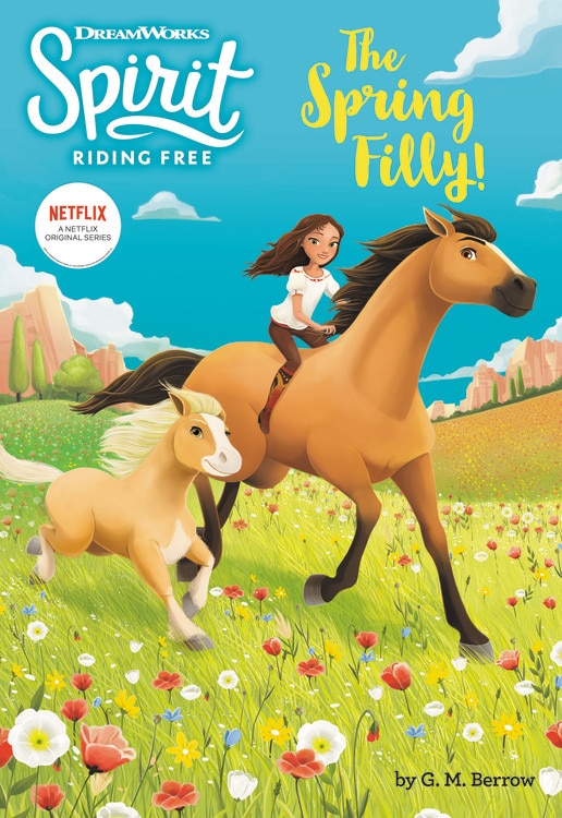 Front cover_Spirit Riding Free: The Spring Filly!