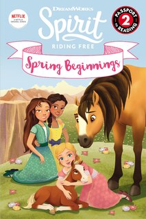 Front cover_Spirit Riding Free: Spring Beginnings