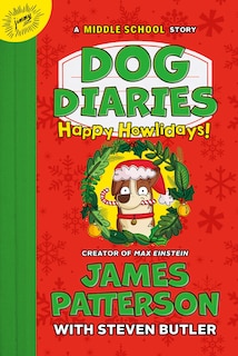 Front cover_Dog Diaries: Happy Howlidays