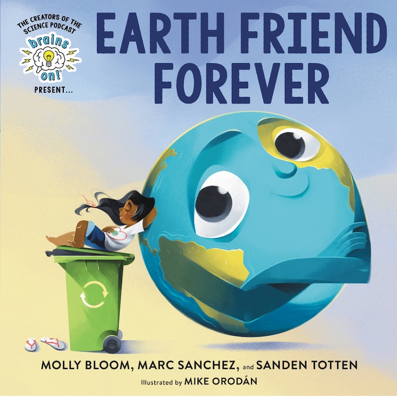 Front cover_Brains On! Presents...earth Friend Forever