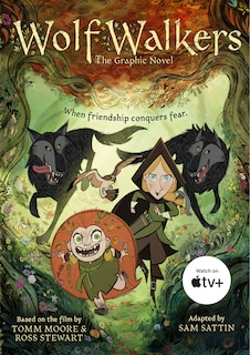 Front cover_Wolfwalkers: The Graphic Novel