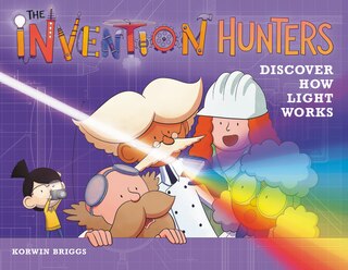 Front cover_The Invention Hunters Discover How Light Works
