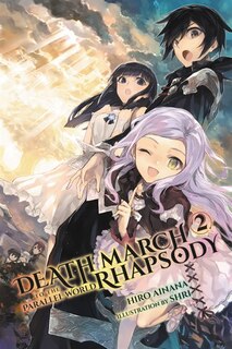 Front cover_Death March To The Parallel World Rhapsody, Vol. 2 (manga)
