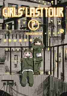 Girls' Last Tour, Vol. 2 by Tsukumizu Tsukumizu