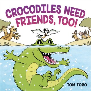 Couverture_Crocodiles Need Friends, Too!