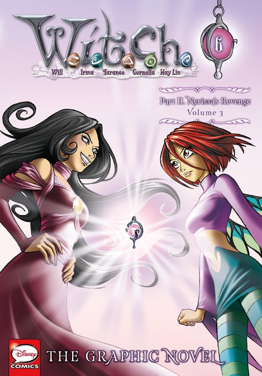Couverture_W.I.T.C.H.: The Graphic Novel, Part II. Nerissa's Revenge, Vol. 3