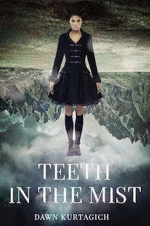 Front cover_Teeth In The Mist