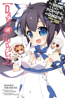 Couverture_Is It Wrong To Try To Pick Up Girls In A Dungeon? Four-panel Comic: Days Of Goddess