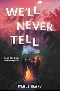 Front cover_We'll Never Tell