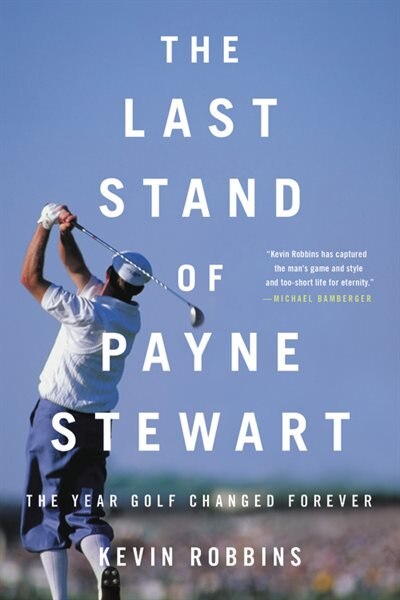 Front cover_The Last Stand of Payne Stewart