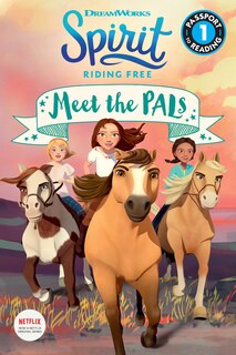 Front cover_Spirit Riding Free: Meet The Pals