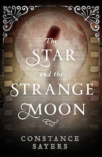 Front cover_The Star and the Strange Moon