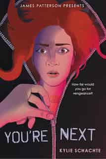 You're Next by Kylie Schachte