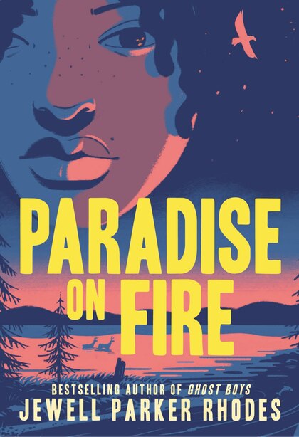 Paradise On Fire by Jewell Parker Rhodes