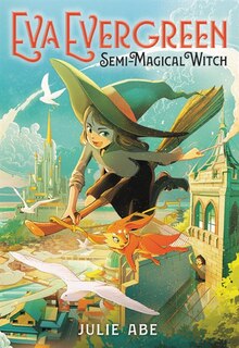 Front cover_Eva Evergreen, Semi-magical Witch