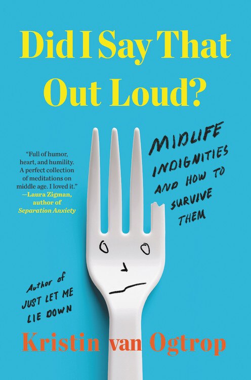 Front cover_Did I Say That Out Loud?