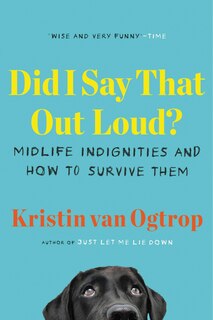Front cover_Did I Say That Out Loud?