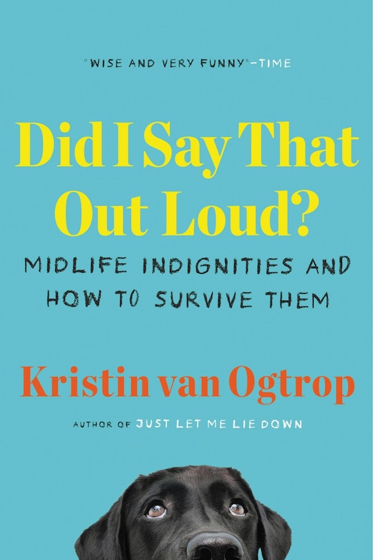 Front cover_Did I Say That Out Loud?