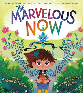 Front cover_The Marvelous Now