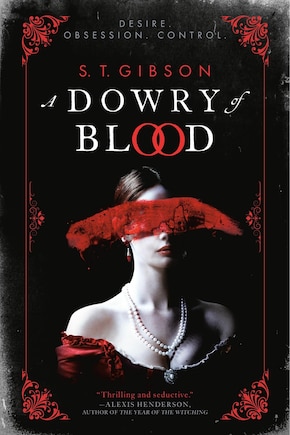 A Dowry of Blood