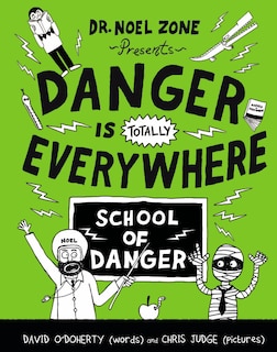 Front cover_Danger Is Totally Everywhere