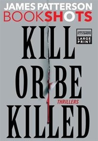 Front cover_Kill Or Be Killed