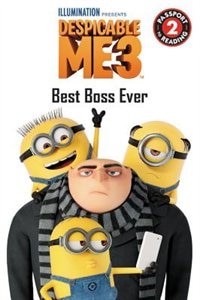 Front cover_Despicable Me 3: Best Boss Ever