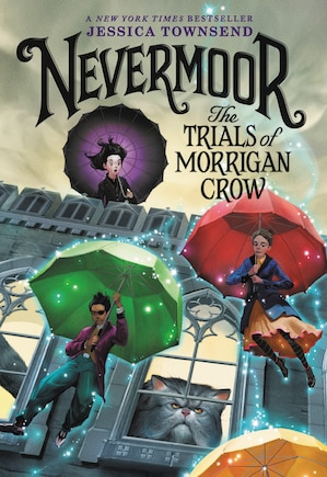 Nevermoor: The Trials Of Morrigan Crow