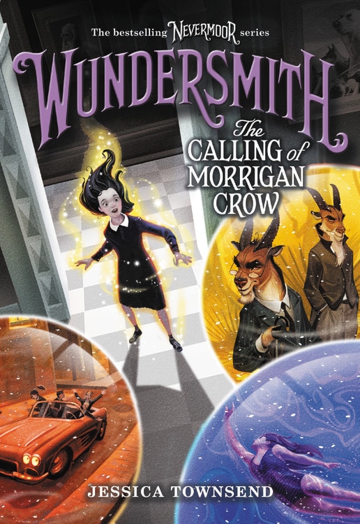 Wundersmith: The Calling Of Morrigan Crow