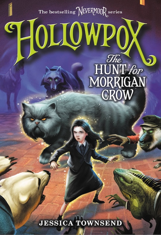 Hollowpox: The Hunt For Morrigan Crow