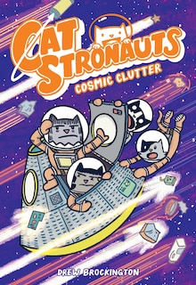Front cover_CatStronauts: Cosmic Clutter