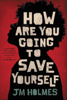 How Are You Going To Save Yourself