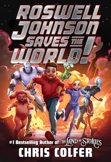 Front cover_Roswell Johnson Saves the World!
