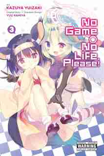 No Game No Life, Please!, Vol. 3 by Yuu Kamiya