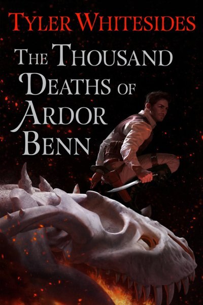 Front cover_The Thousand Deaths of Ardor Benn