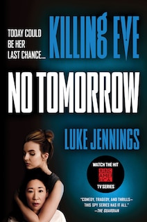 Couverture_Killing Eve: No Tomorrow